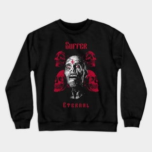 Occult Design "Suffer Eternal" Crewneck Sweatshirt